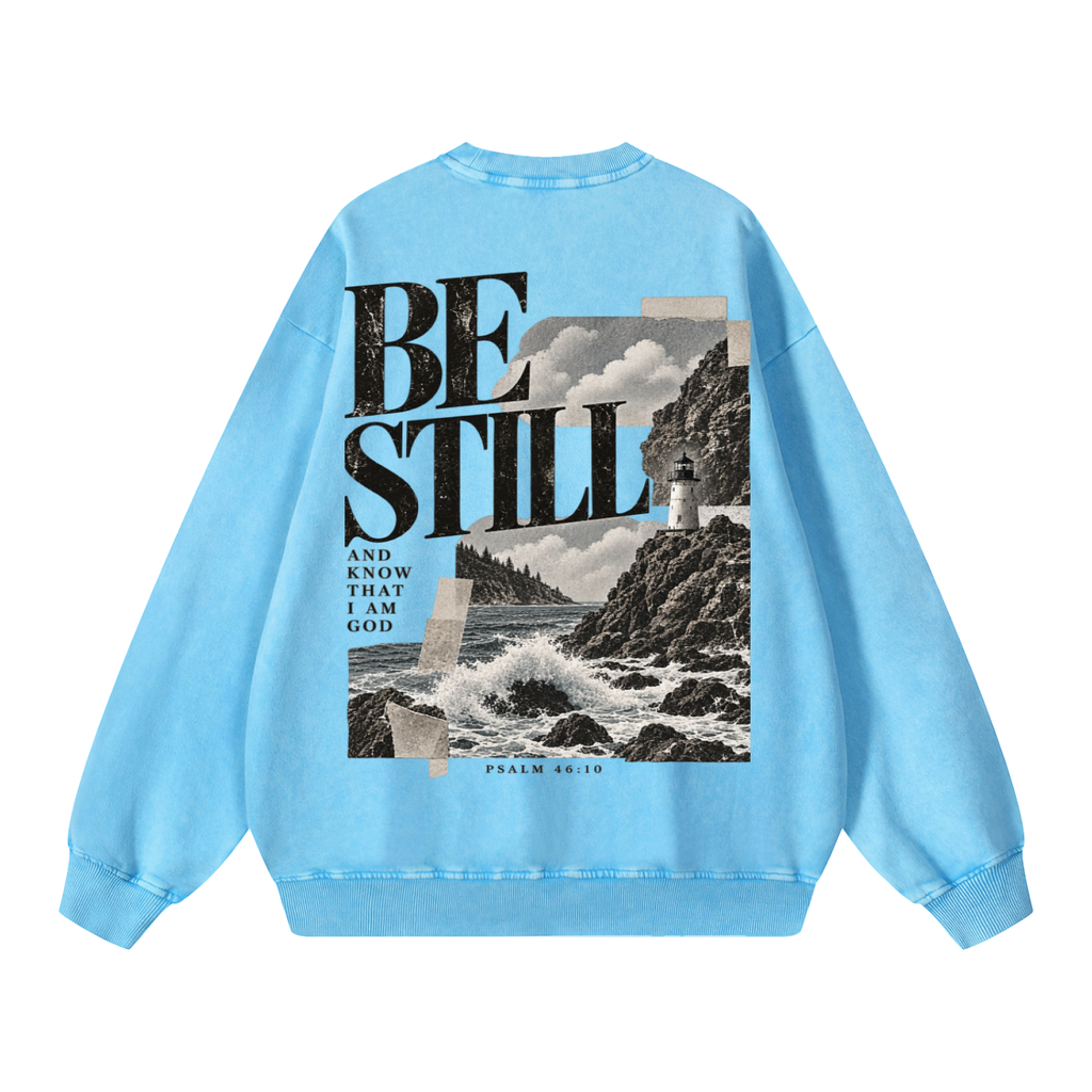 Vintage line Be Still Sweatshirt